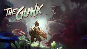 The Gunk Crack 2023 Full Version With Free Download For PC